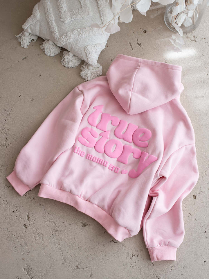 True Story Hoodie - For Mama - Light Pink