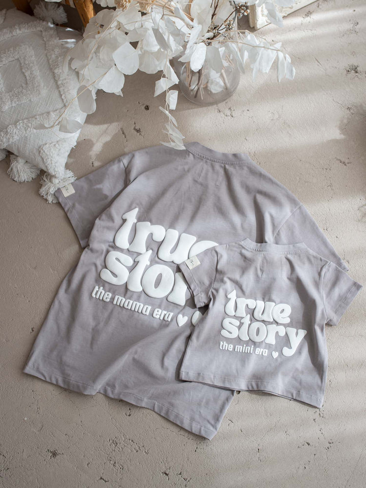 True Story Tee For Mama - Grey