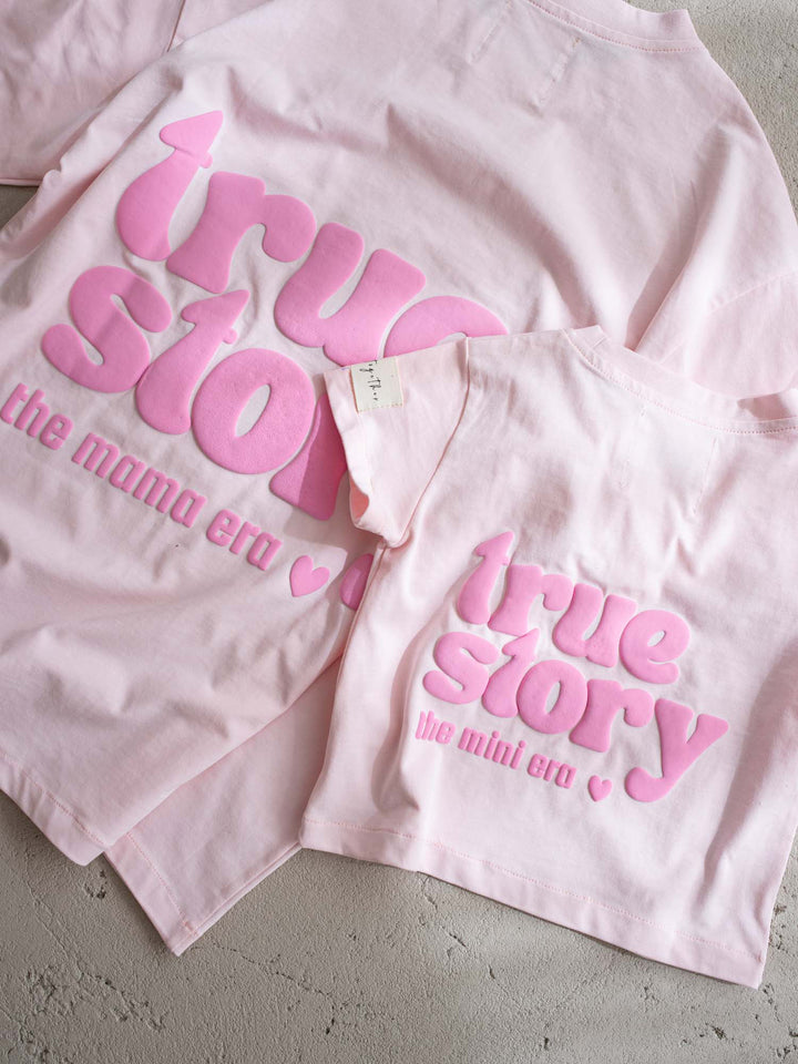 True Story Tee For Mama - Light Pink
