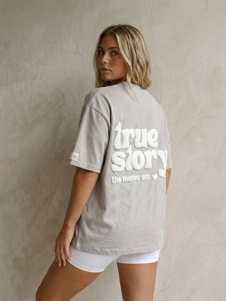 True Story Tee For Mama - Grey