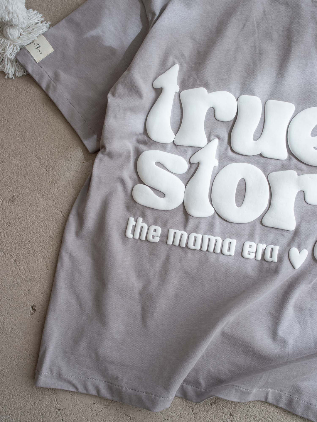 True Story Tee For Mama - Grey